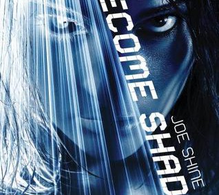 I Become Shadow by Joe Shine