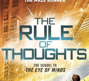 The Rule of Thoughts by James Dashner