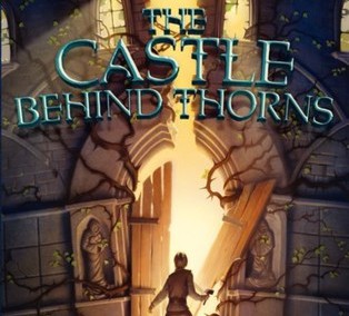 The Castle Behind Thorns by Merrie Haskell