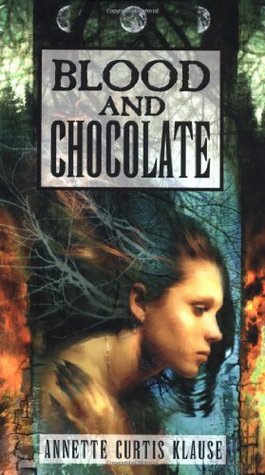 Blood and Chocolate by Annette Curtis Klause