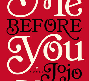 Me Before You by Jojo Moyes