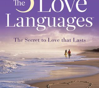 The Five Love Languages by Gary Chapman