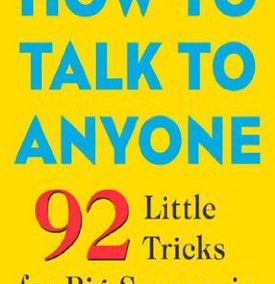 How to Talk to Anyone by Leil Lowndes