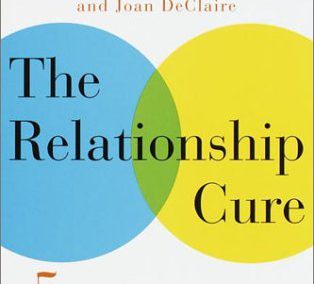 The Relationship Cure by John M. Gottman and Joan DeClaire