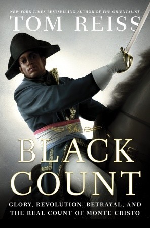 The Black Count by Tom Reiss