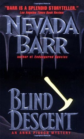 Blind Descent by Nevada Barr