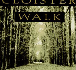 The Cloister Walk by Kathleen Norris