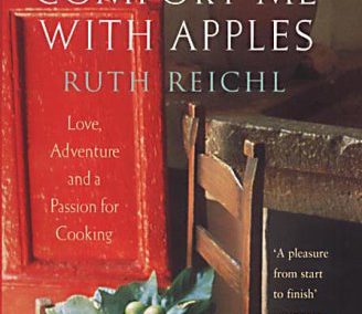 Comfort Me with Apples by Ruth Reichl