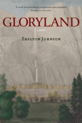 Book cover for Gloryland by Shelton Johnson