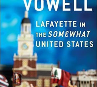 Lafayette in the Somewhat United States by Sarah Vowell