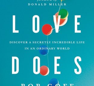 Love Does by Bob Goff