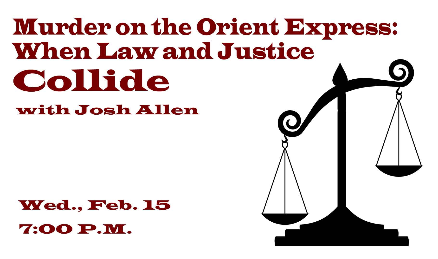 When Law and Justice Collide When Law and Justice Collide