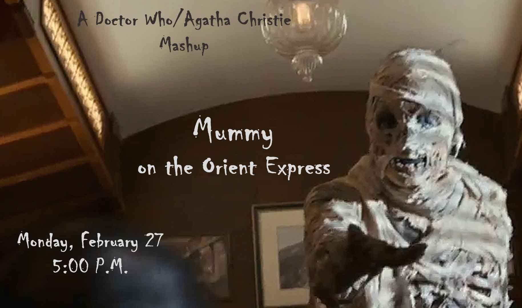 Mummy on the Orient Express Mummy on the Orient Express