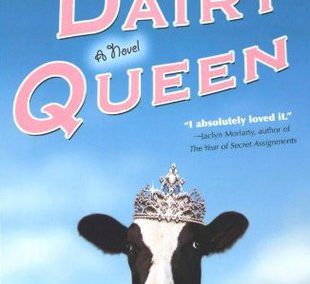 Dairy Queen by Catherine Gilbert Murdock