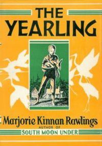 The Yearling by Marjorie Kinnan Rawlings