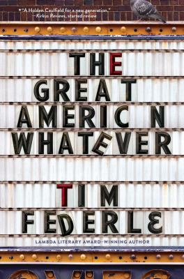 The Great American Whatever by Tim Federle