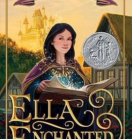 Ella Enchanted by Gail Carson Levine