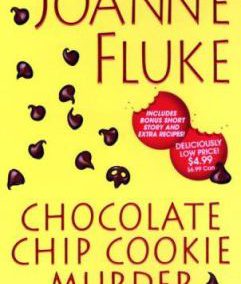 The Chocolate Chip Cookie Murder by Joanne Fluke