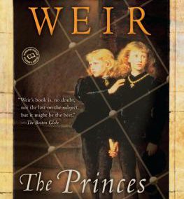 The Princes in the Tower by Alison Weir