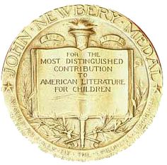The Newbery Medal. A round golden seal which states: John Newbery Medal for the Most Distinguished Contribution to American Literature for Children.