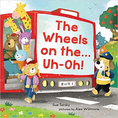 Book cover for The Wheels on the... Uh Oh by Sue Tarsky