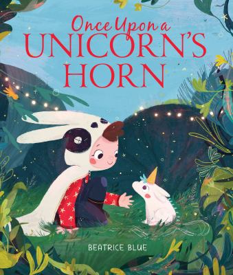Book cover for Once Upon a Unicorn's Horn by Beatrice Blue