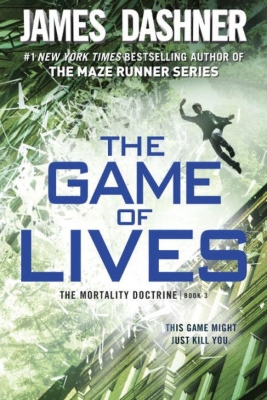 The Game of Lives by James Dashner