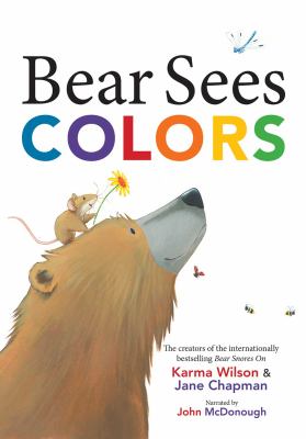 bear sees colors by karma wilson
