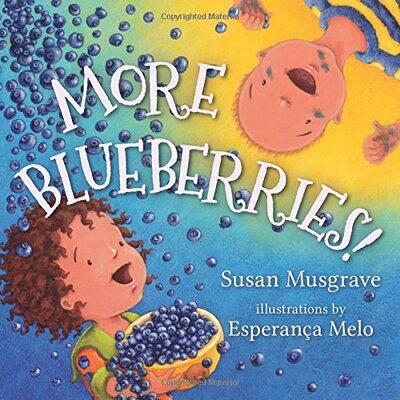 more blueberries! by susan musgrave