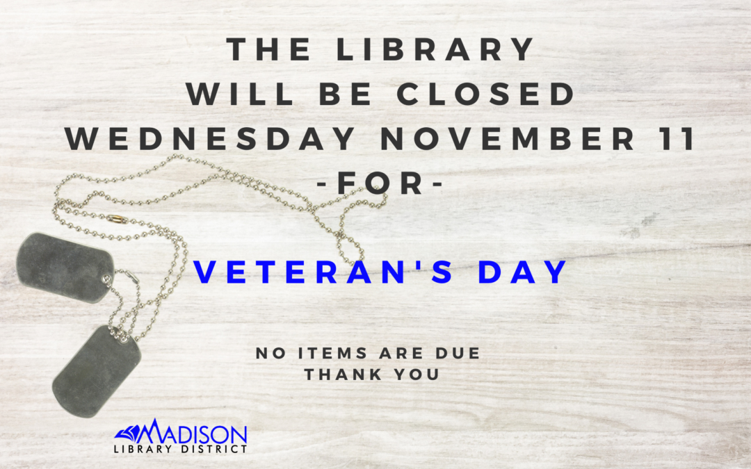 Closed for Veteran’s Day