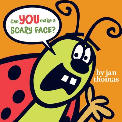 Can You Make a Scary Face? by Jan Thomas Book cover for Can You Make a Scary Face? by Jan Thomas