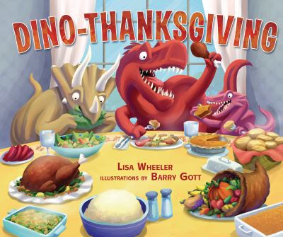 Dino Thanksgiving by Lisa Wheeler