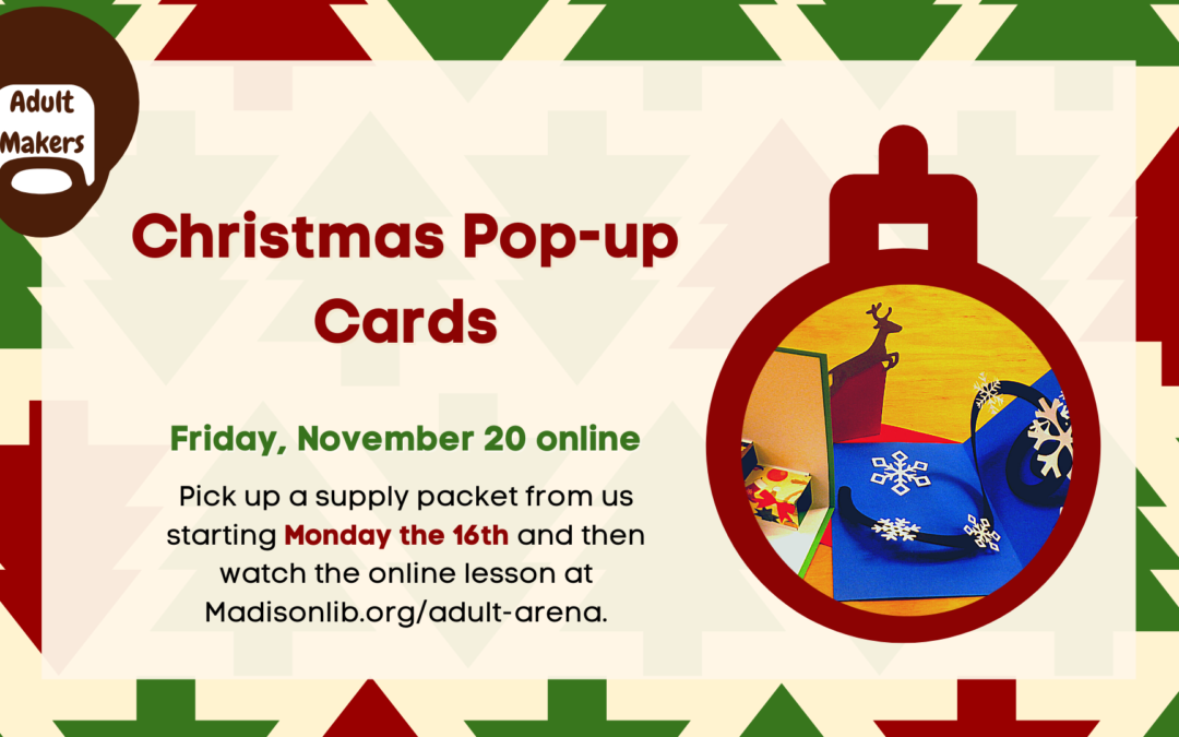Upcoming Adult Makers: Christmas Pop-Up Cards