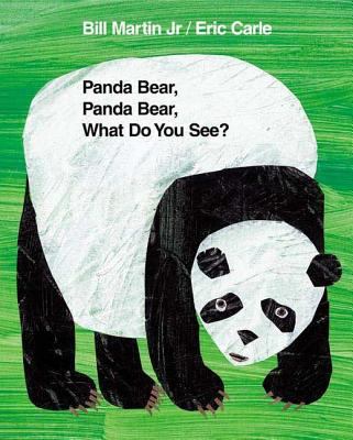 Panda Bear, Panda Bear, What Do You See by Bill Martin Jr.