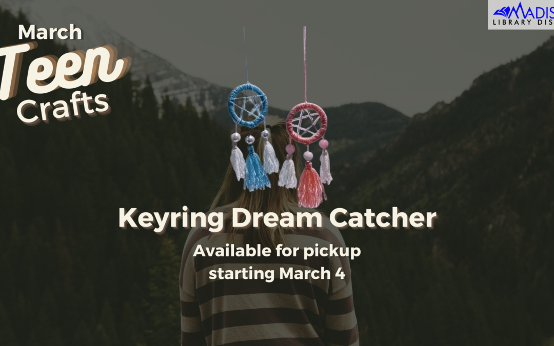 Upcoming March Teen Craft: Keyring Dream Catcher