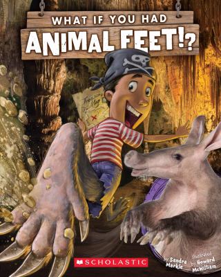 What if You had Animal Feet by Sandra Markle