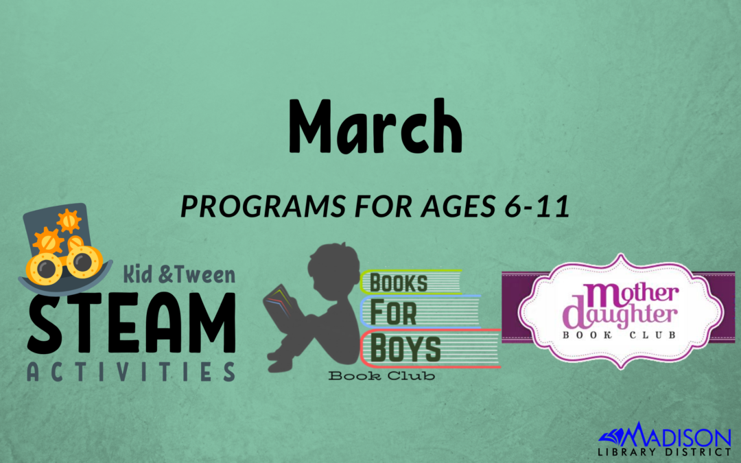 March Kid and Tween Programs