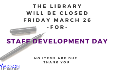Closed March 26th for Staff Development Day