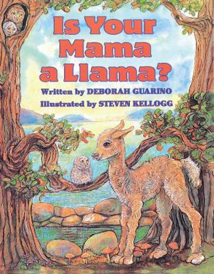 Is Your Mama a Llama by Deborah Guarino