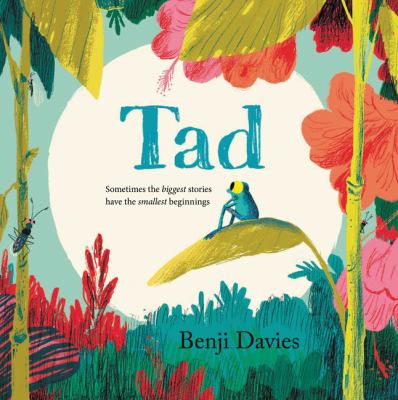 Tad by Benji Davies.