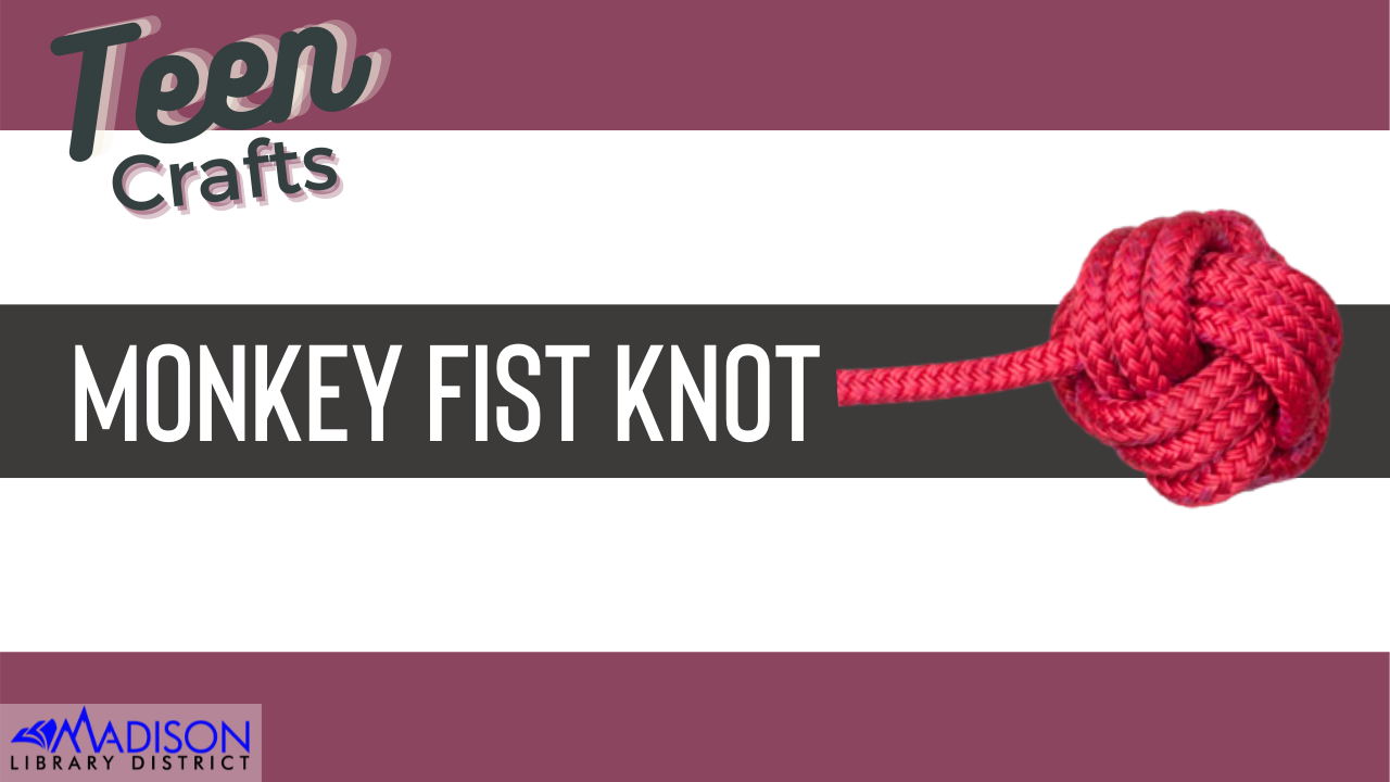 Teen Craft: Monkey Fist Knot