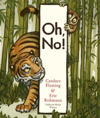 Oh No by Candace Fleming and Eric Rohmann