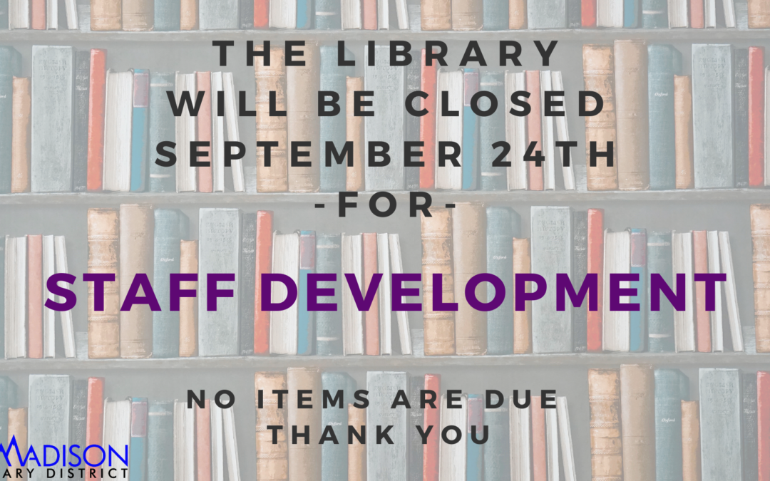 September 24th Staff Development Closure