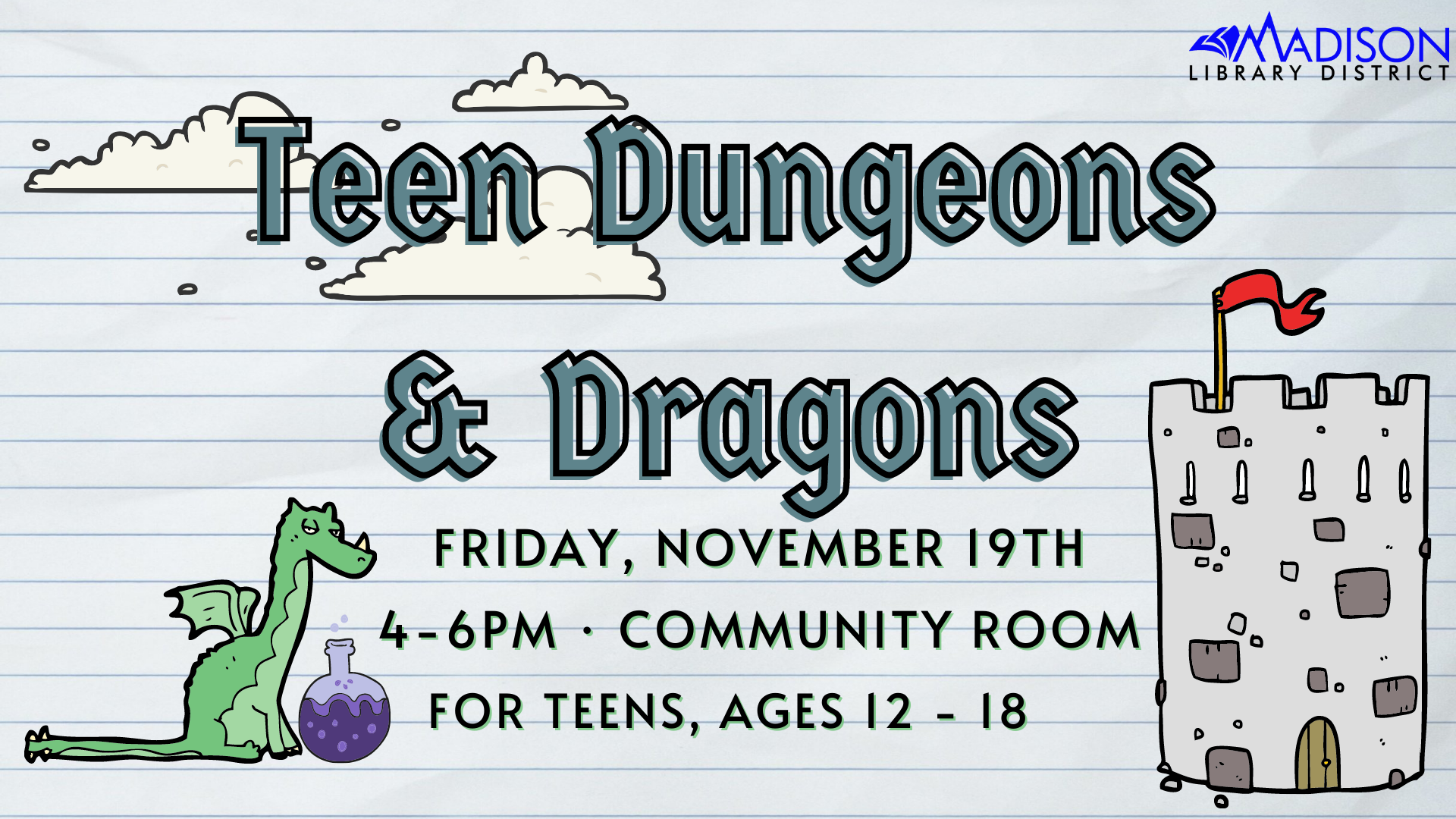 TV BLOG Teen Dungeons and Dragons (1) Teen action council have a say in what goes on at the library for teens