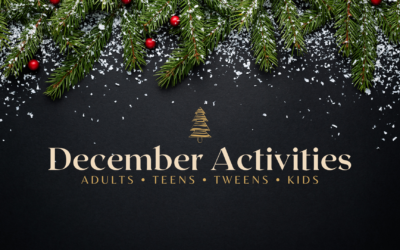 DECEMBER Activities