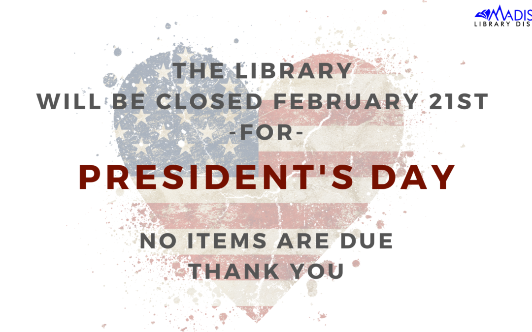 Closed for President’s Day