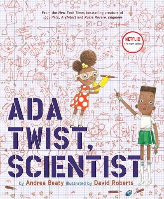 Ada Twist Scientist by Andrea Beaty
