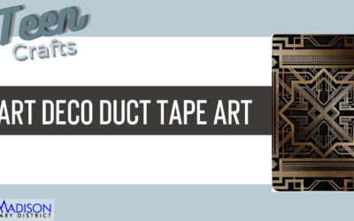 TEEN CRAFT: Art Deco Duct Tape Art
