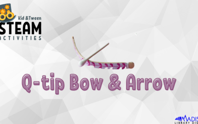 Kid + Tween STEAM: Q Tip Bow & Arrow