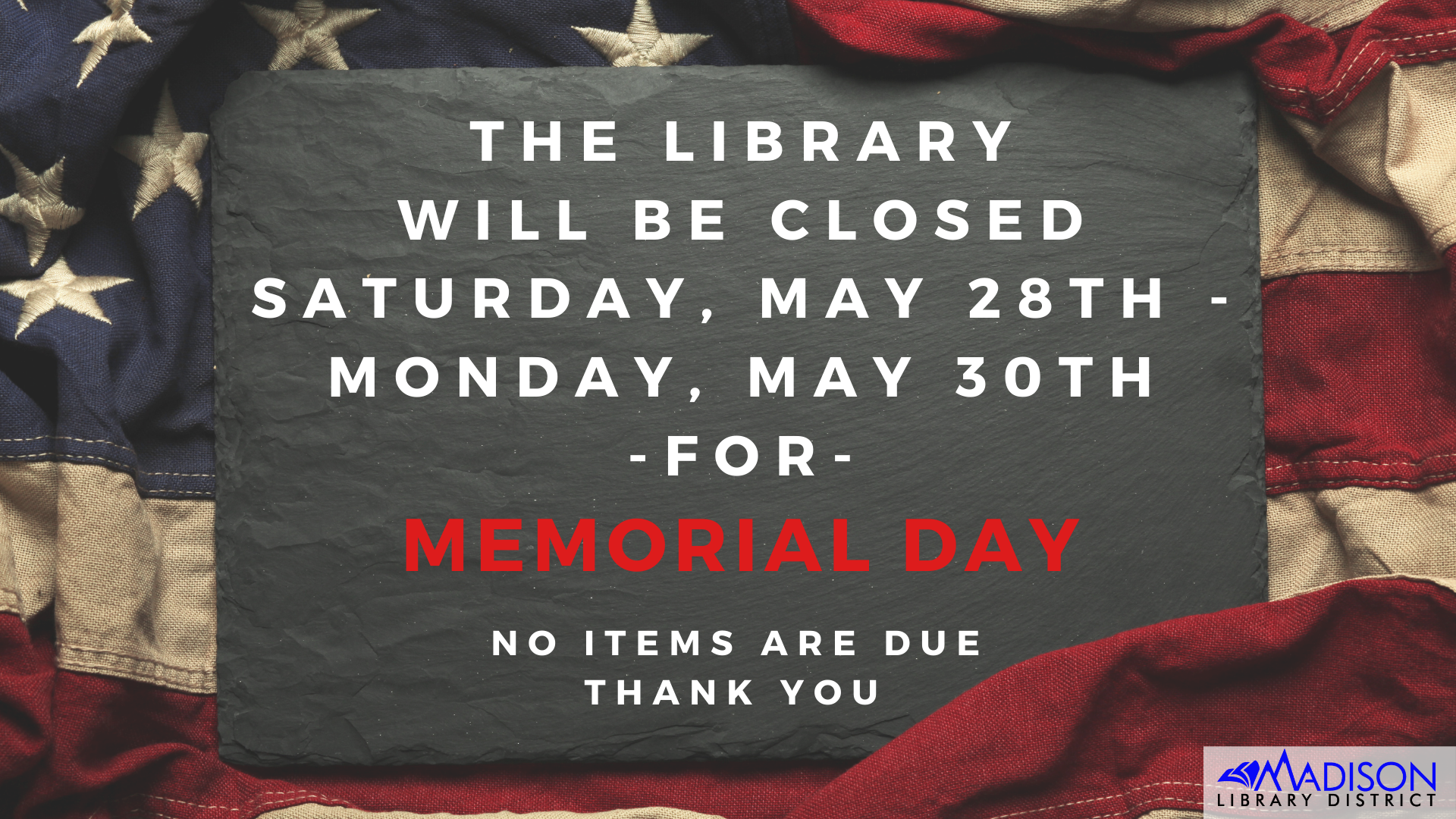 The library will be closed on Wednesday, November 11 for Veteran's Day. No items are due. Thank you.